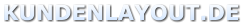 KUNDENLAYOUT.DE